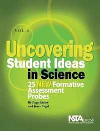 Uncovering Student Ideas in Science, Volume 4