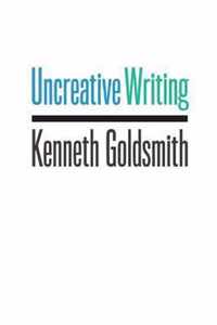 Uncreative Writing