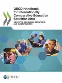 OECD handbook for internationally comparative education statistics 2018