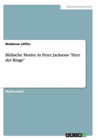 Biblische Motive in Peter Jacksons Herr der Ringe