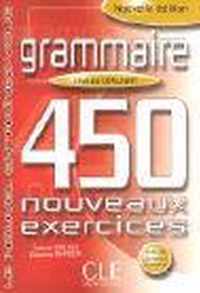 Grammaire. 450 nouveaux exercices. Niveau debutant