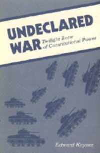 Undeclared War