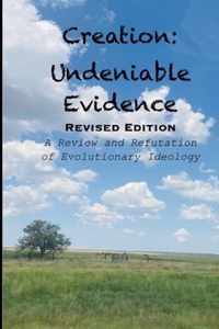 Creation: Undeniable Evidence