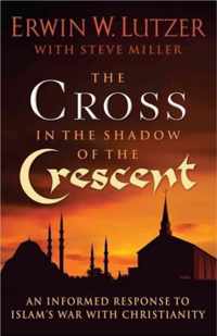 The Cross in the Shadow of the Crescent