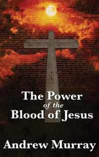 The Power of the Blood of Jesus