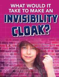 What would it Take to Make an Invisibility Cloak?