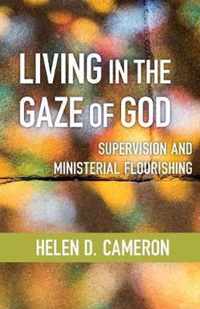 Living in the Gaze of God