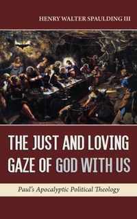 The Just and Loving Gaze of God with Us