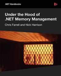 Under the Hood of .NET Memory Management