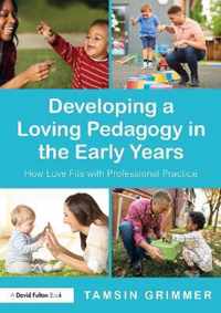 Developing a Loving Pedagogy in the Early Years