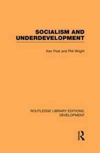 Socialism and Underdevelopment