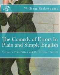 The Comedy of Errors in Plain and Simple English