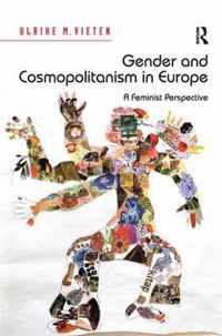 Gender and Cosmopolitanism in Europe: A Feminist Perspective