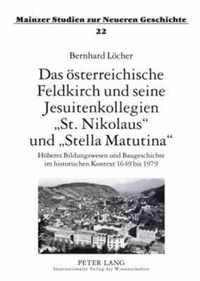 Das Oesterreichische Feldkirch Und Seine Jesuitenkollegien  St. Nikolaus  Und  Stella Matutina