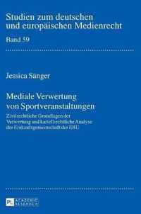 Mediale Verwertung von Sportveranstaltungen