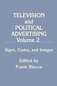 Television and Political Advertising: Volume Ii