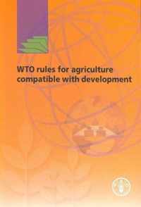 WTO rules for agriculture compatible with development