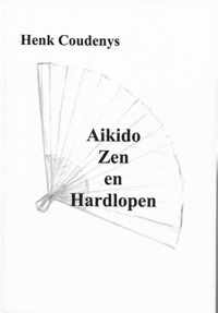 Aikido, zen en hardlopen