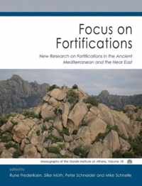 Focus on Fortifications