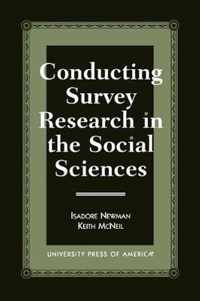 Conducting Survey Research in the Social Sciences