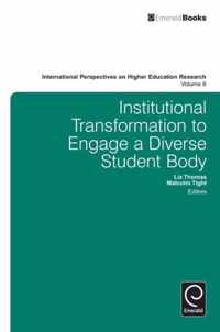 Institutional Transformation To Engage A Diverse Student Bod