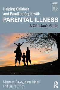 Helping Children and Families Cope with Parental Illness