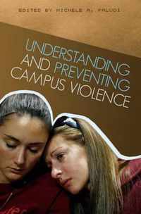 Understanding and Preventing Campus Violence