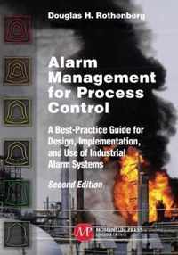 Alarm Management for Process Control, Second Edition