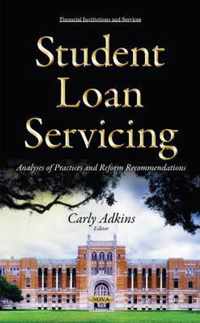 Student Loan Servicing