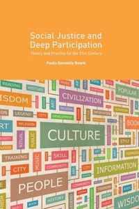 Social Justice and Deep Participation