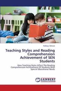 Teaching Styles and Reading Comprehension Achievement of SEN Students