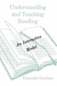 Understanding And Teaching Reading