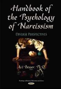 Handbook of the Psychology of Narcissism