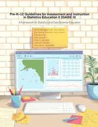 Pre-K-12 Guidelines for Assessment and Instruction in Statistics Education II (GAISE II)