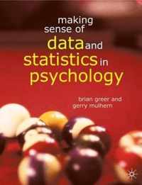 Making Sense of Data and Statistics in Psychology