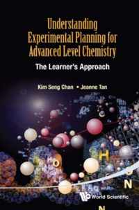 Understanding Experimental Planning For Advanced Level Chemistry