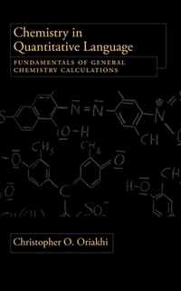 Chemistry in Quantitative Language