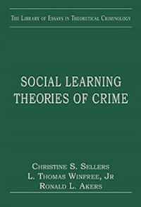 Social Learning Theories of Crime