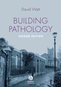 Building Pathology Principles & Practice