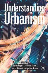 Understanding Urbanism