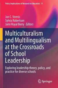 Multiculturalism and Multilingualism at the Crossroads of School Leadership