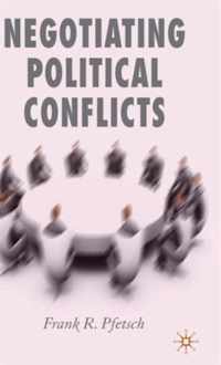 Negotiating Political Conflicts