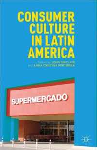 Consumer Culture In Latin America