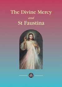 Divine Mercy and Sister Faustina