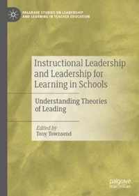 Instructional Leadership and Leadership for Learning in Schools