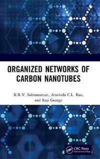 Organized Networks of Carbon Nanotubes