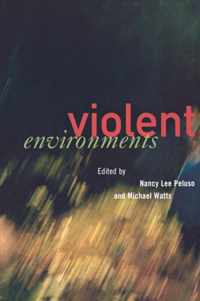 Violent Environments