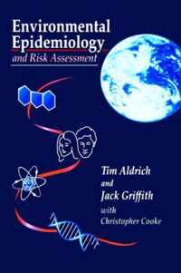 Environmental Epidemiology and Risk Assessment