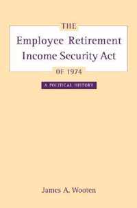 The Employee Retirement Income Security Act of 1974