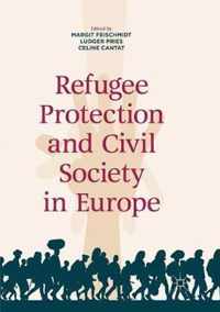 Refugee Protection and Civil Society in Europe